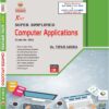 Xact Super Simplified Computer Applications (Code No. 165) Class 9