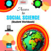Access to Social Science (Student Workbook) Class 7