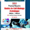 Practical Manual in Basics in Cell Biology (Cytology) (MajorMinor) B.Sc. Sem. 2 Jammu University
