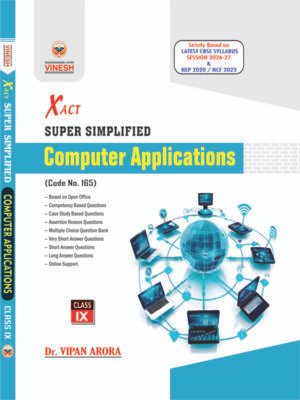 Xact Super Simplified Computer Applications (Code No. 165) Class 9