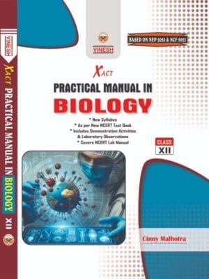 Xact Practical Manual in Biology (Hardbound) Class 12