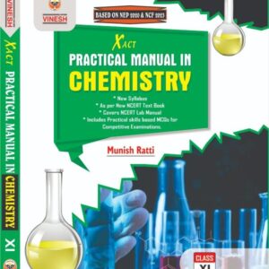 Xact Practical Manual in Chemistry (Hardbound) Class 11