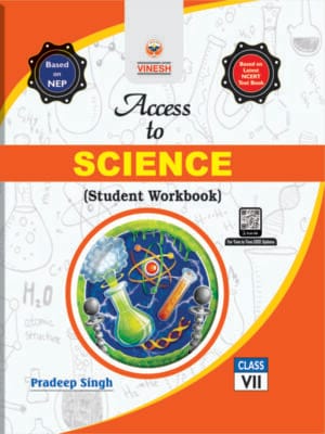 Access to Science (Student Workbook) Class 7