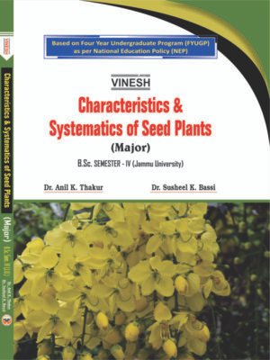 Characteristics and Systematics of Seed Plants (Major) B.Sc. Sem. 4 Jammu University