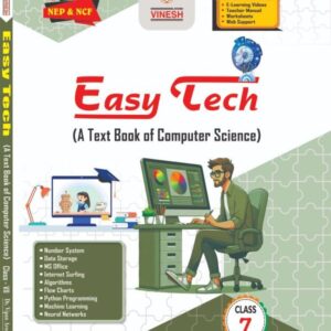 Easy Tech (A Text Book of Computer Science) Class 7