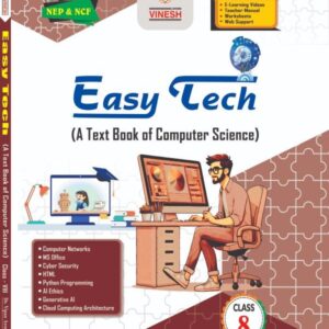 Easy Tech (A Text Book of Computer Science) Class 8