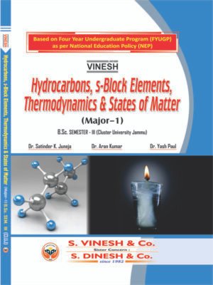 Hydrocarbons, S-Block Elements, Thermodynamics and States of Matter (Major-1) B.Sc. Sem. 3 Cluster University of Jammu