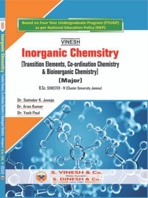 Inorganic Chemistry (Transition Elements, Co-ordination Chemistry and Bioinorganic Chemistry) (Major)-B.Sc. Semester 4 Cluster University of Jammu