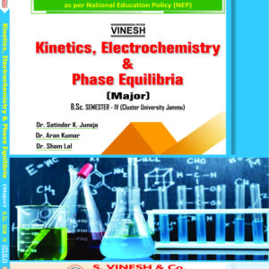Kinetics, Electrochemistry & Phase Equilibria (Major)-B.Sc. Semester 4 Cluster University of Jammu