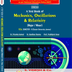 Mechanics, Oscillations and Relativity (Major-Minor) B.Sc Sem. 2 Cluster University of Jammu