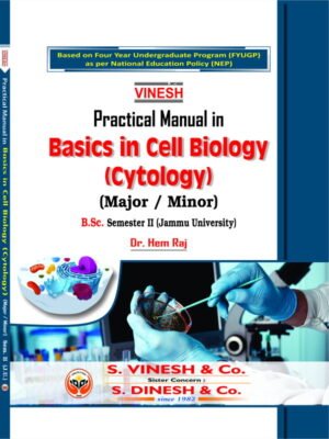 Practical Manual in Basics in Cell Biology (Cytology) (MajorMinor) B.Sc. Sem. 2 Jammu University