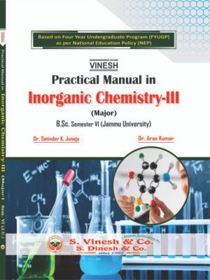 Practical Manual in Inorganic Chemistry-III (Major)-B.Sc. Semester 6 Jammu University