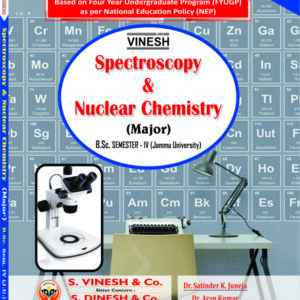 Spectroscopy and Nuclear Chemistry (Major) B.Sc. Semester 4 Jammu University
