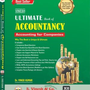 Ultimate Book of Accountancy (Accounting for Companies) Vol. II Class 12