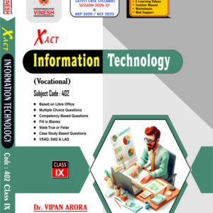 Xact Information Technology (Vocational) Subject Code : 402 Class 9