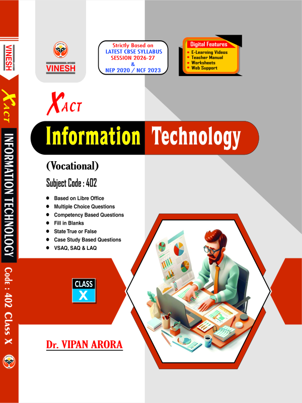 Xact Information Technology (Vocational) Subject Code : 402 Class 10