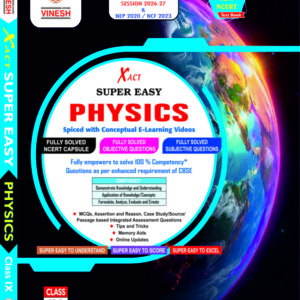 Xact Super Easy Physics  Class 9