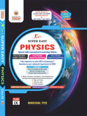 Xact Super Easy Physics  Class 9
