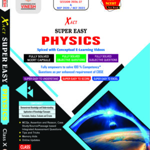 Xact Super Easy Physics  Class 10