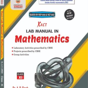 Xact Lab Manual in Mathematics Class 11
