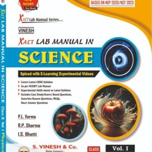 Xact Lab Manual In Science (in 3 Vol.) (Physics Vol. I, Chemistry Vol. II, Biology Vol. III) Class 10