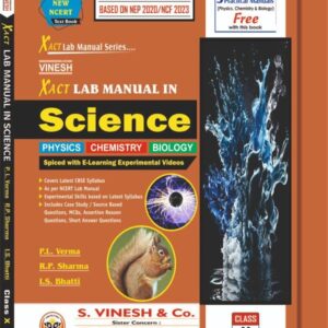 Xact Lab Manual in Science (in 4 Vol.) (Physics, Chemistry, Biology) Class 10