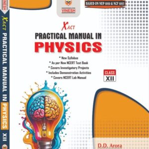 Xact Practical Manual in Physics (Hardbound) Class 12