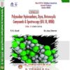 Polynuclear Hydrocarbons, Dyes, Heterocyclic Compounds & Spectroscopy (UV, IR, NMR) B.Sc.- 3rd Year
