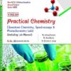 Practical Chemistry ( Quantum Chemistry, Spectroscopy & PhotoChemistry Lab ) ( Including Lab Manual ) B.Sc. 3rd Year