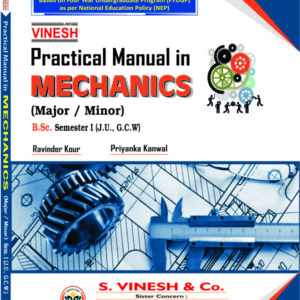 Practical Manual in Mechanics (Major-Minor) B.Sc. Sem. 1 [JU & GCW]