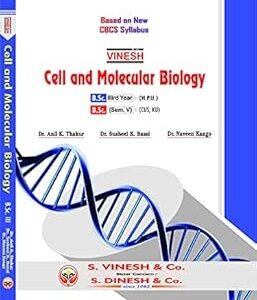 Cell and Molecular Biology B.Sc. 3rd Year, B.Sc. Sem. V CUS, KU