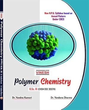 Polymer Chemistry B.Sc. 3 Year H.P.U.