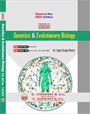 Genetics and Evolutionary Biology B.Sc.- II Year H.P.U. B.Sc. Sem. 4 (J.U., K.U., CUJ, CUS, GCW)