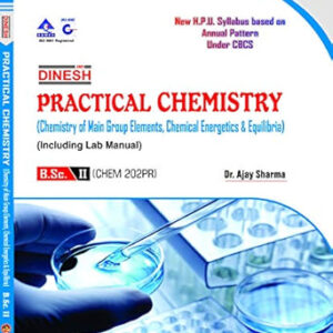 Practical Chemistry (Chemistry of Main Group Elements, Chemical Energetics & Equilibrium) B.Sc. IInd Year H.P.U.
