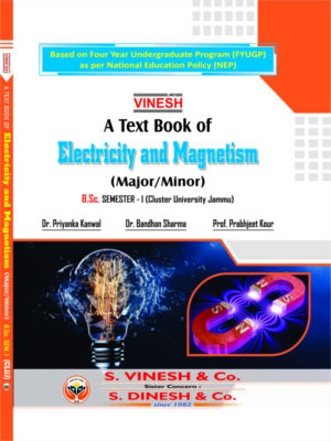 Electricity and Magnetism (Major-Minor) B.Sc. Semester 1 Cluster University of Jammu
