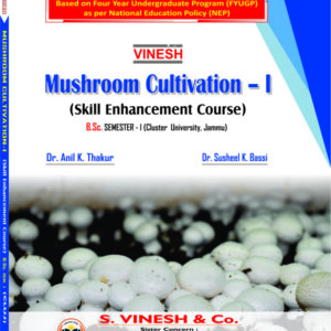 Mushroom Cultivation - I (SEC) B.Sc. Sem.1 Cluster University of Jammu