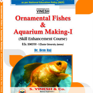 Ornamental Fishes & Aquarium Making-I (SEC) B.Sc. Sem. 1 Cluster University of Jammu