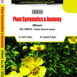 Plant Systematics and Anatomy (Minor)-B.Sc. Sem. 5 (Cluster University of Jammu)