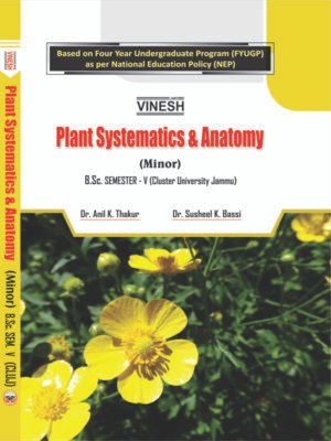 Plant Systematics and Anatomy (Minor)-B.Sc. Sem. 5 (Cluster University of Jammu)