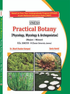 Practical Botany (Phycology, Mycology & Archegoniatae) (Major-Minor) B.Sc. Sem. 3 Cluster University of Jammu