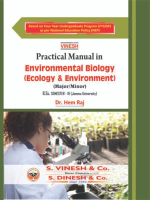 Practical Manual in Environmental Biology (Ecology & Environment) B.Sc. Sem. 3 Jammu University