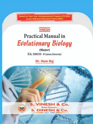 Practical Manual in Evolutionary Biology (Major) B.Sc. Sem. 3 Jammu University
