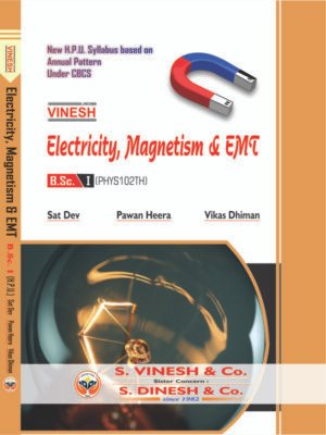Electricity, Magnetism and EMT B.Sc- 1st Year H.P.U.